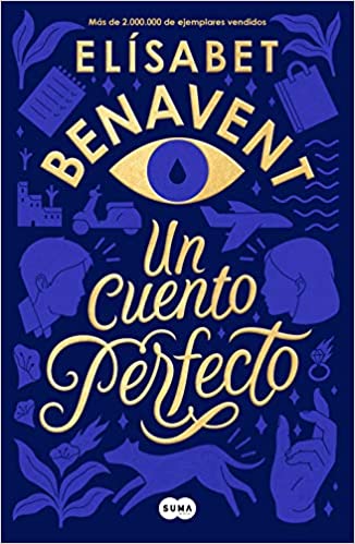 Un cuento perfecto, de Elísabet Benavent